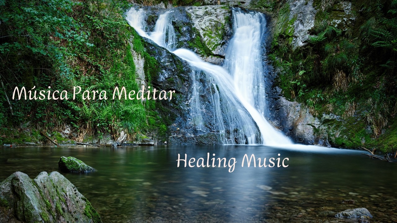 🌺Música para Meditar 4 - Healing Music