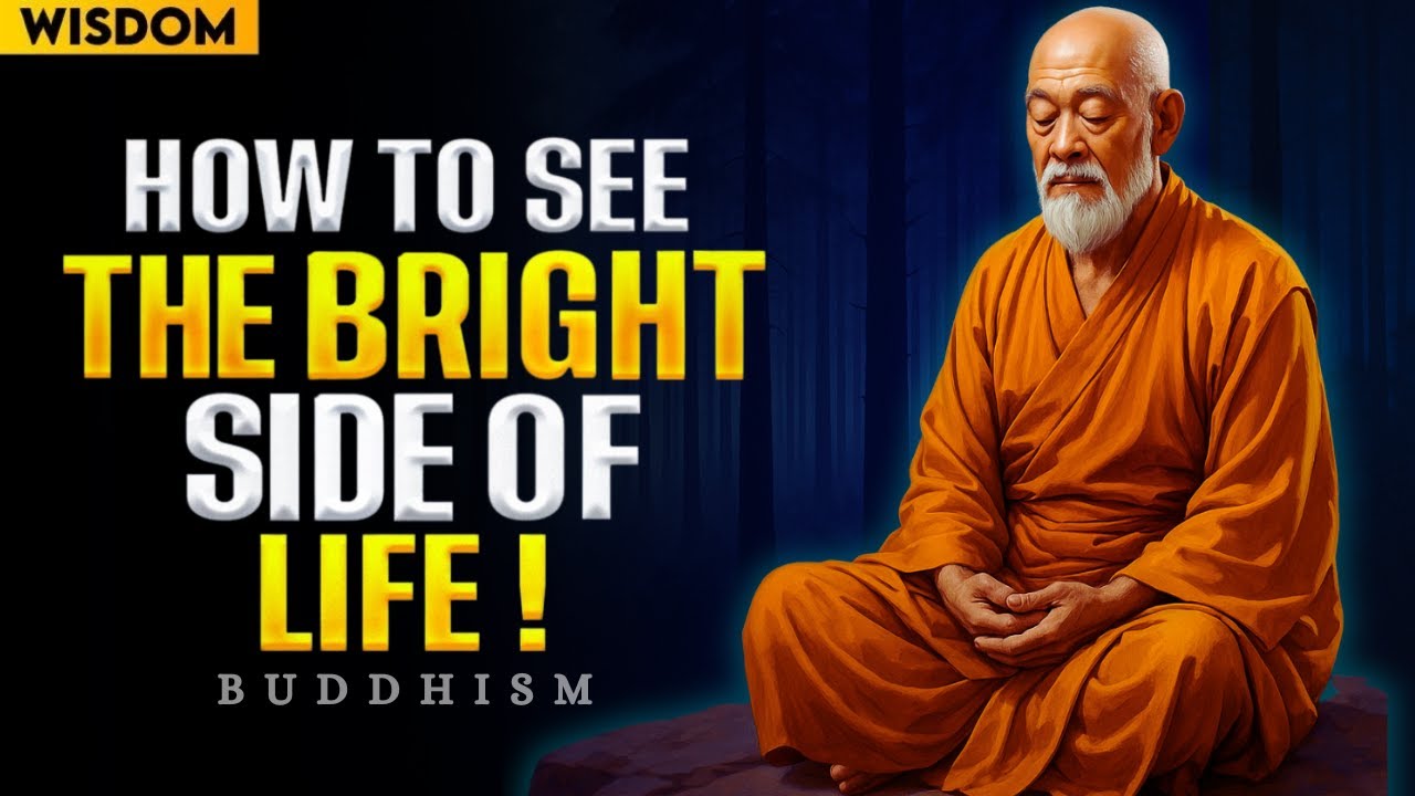 Train Your Mind to See the Good in Life | Buddhist Wisdom | Buddhism