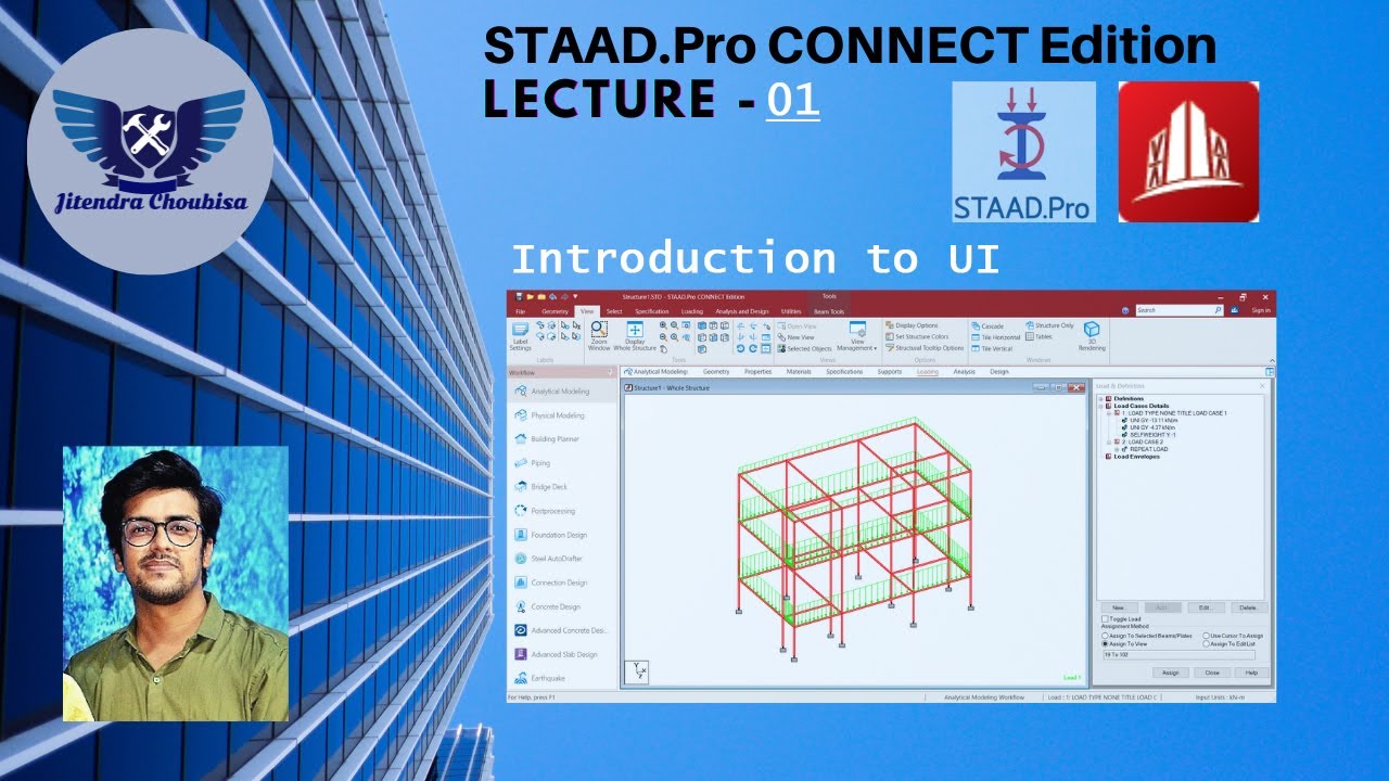 Staad Pro Connect Edition : 01 Introduction to User-Interface