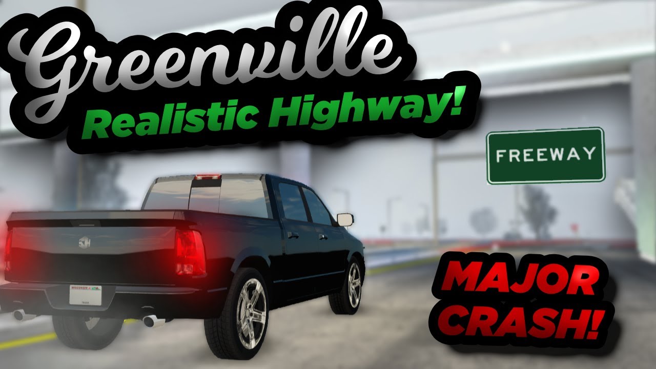 REALISTIC HIGHWAY IN GREENVILLE! | Greenville Special Roleplay