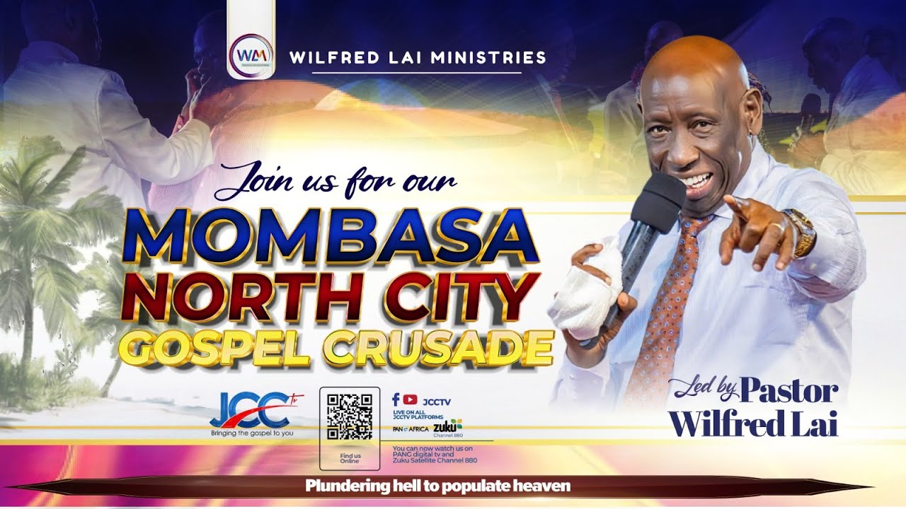 Mombasa North City Gospel Crusade | Day 3 | Pastor Wilfred Lai | Live From Jesus Celebration Center