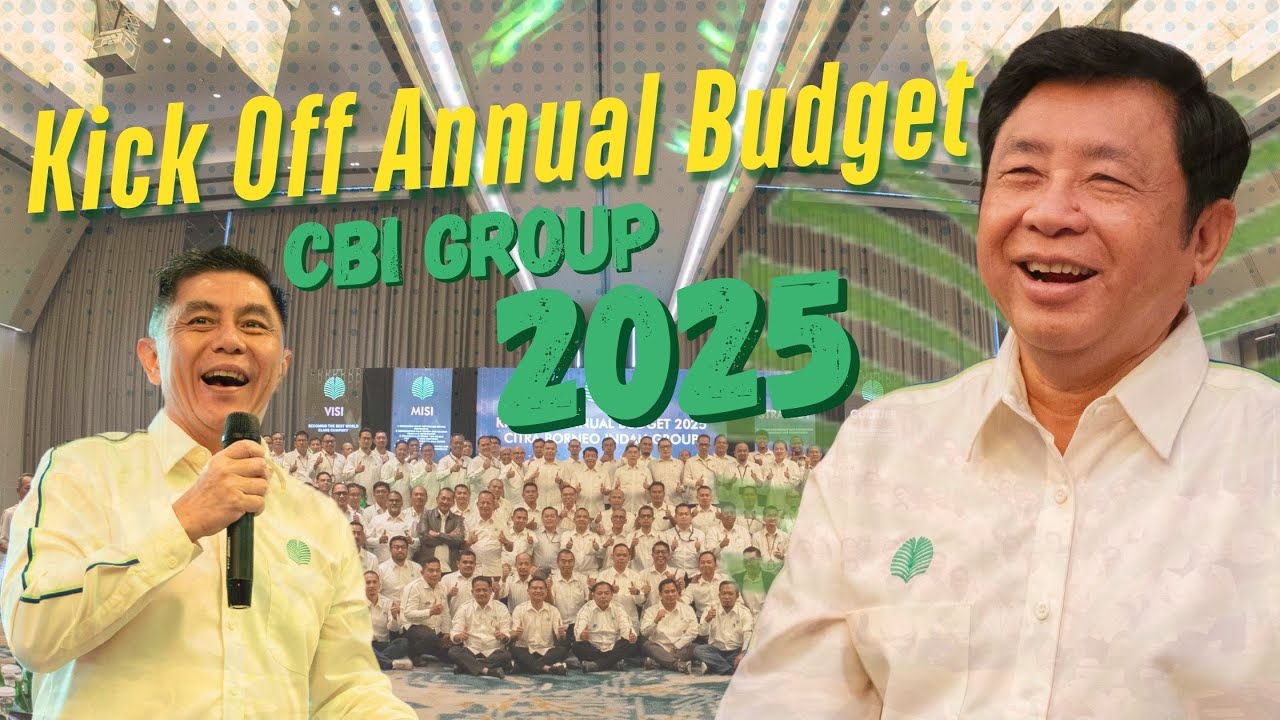 KICK OFF Annual Budget CBI Group Tahun 2025