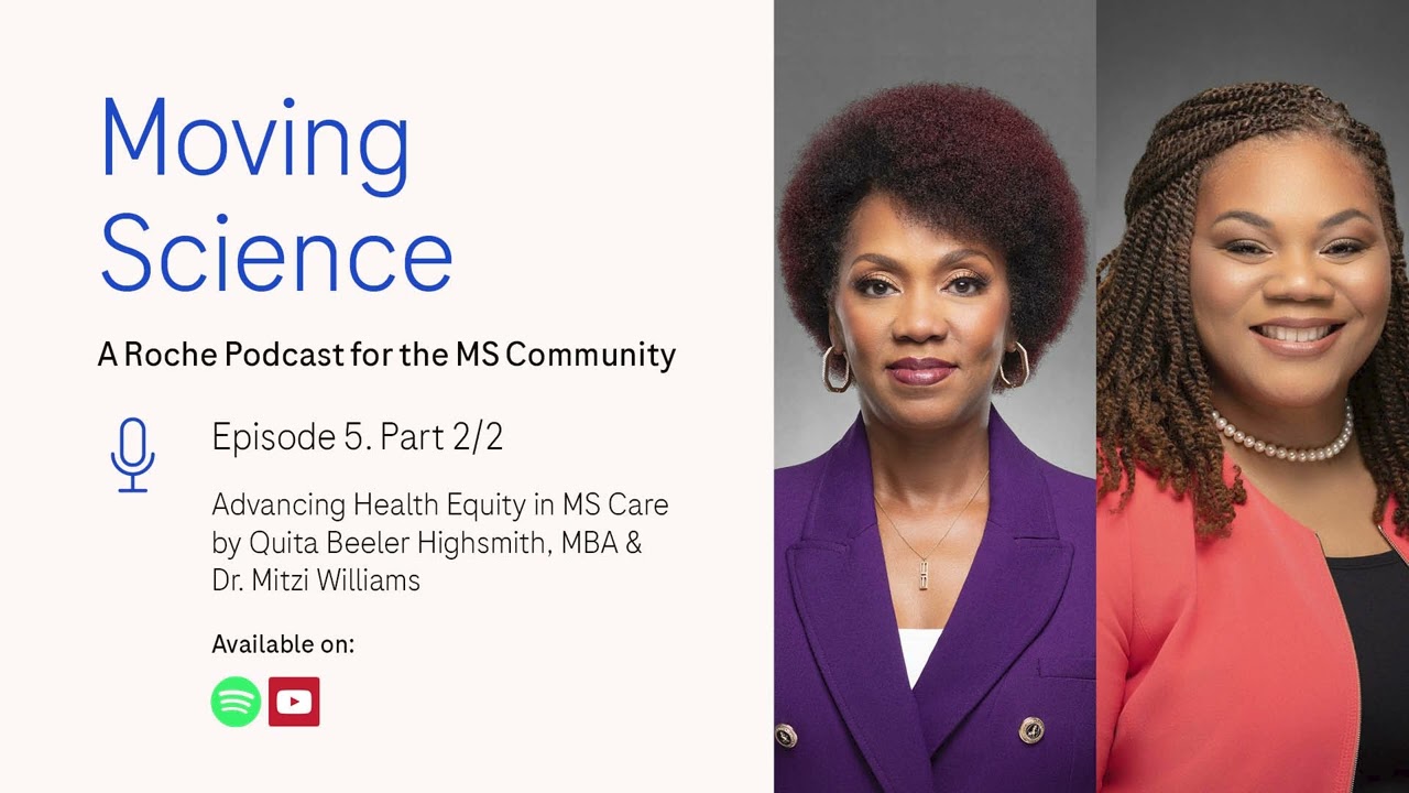Moving Science Podcast: Advancing Health Equity in MS Care (2/2)
