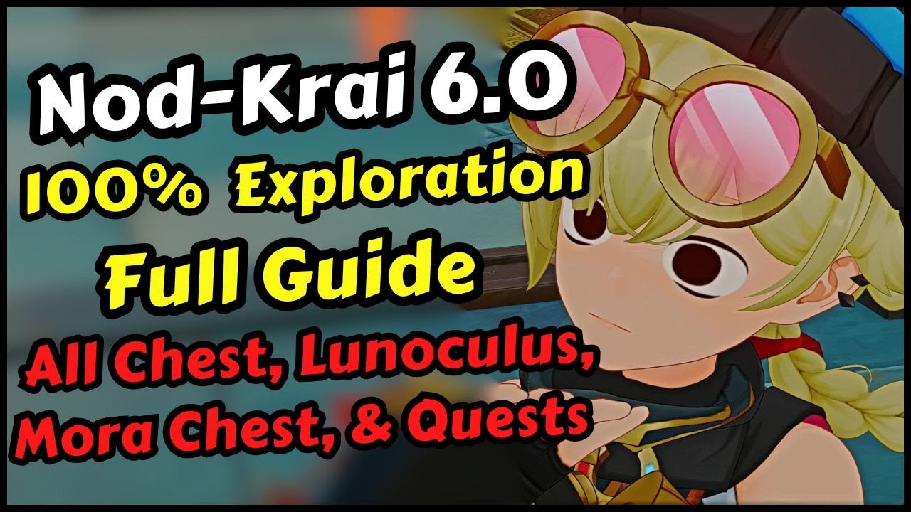 Nod-Krai 100% Exploration All 299 Chests, Lunoculus, & Quest Guide in Genshin Impact 6.0