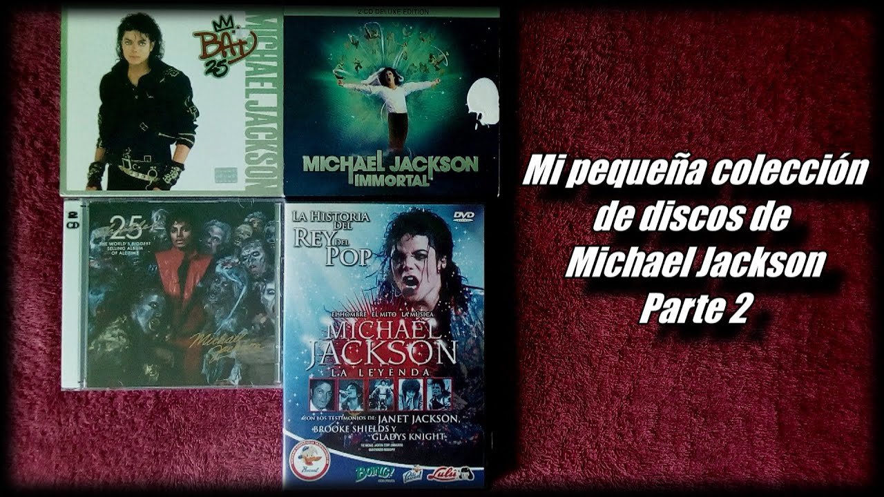 MI PEQUEÑA COLECCIÓN DE DISCOS DE MICHAEL JACKSON (Parte 2)