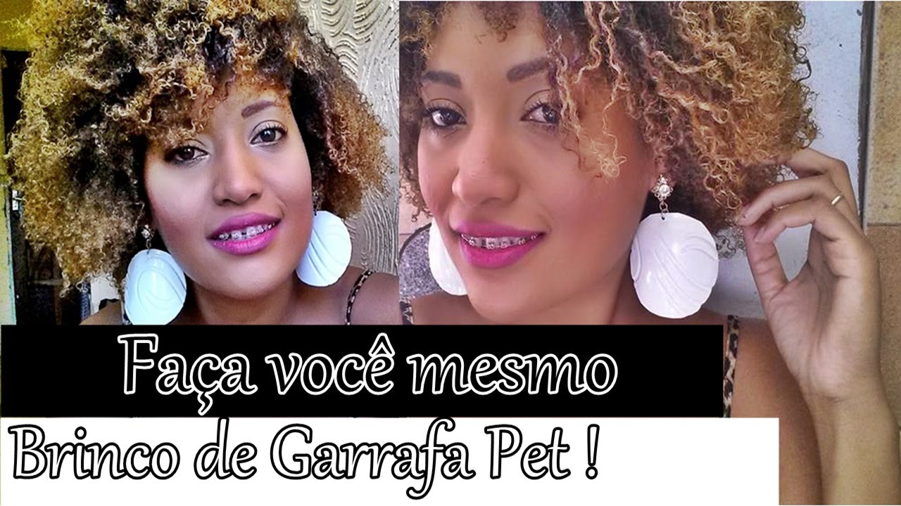 DIY - Brinco de Garrafa Pet ( Faça você mesmo)