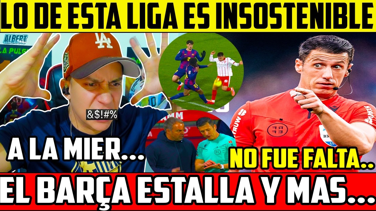 🤬EXPLOTO TODO, ESTALLA EL BARÇA, LO DE ESTA LIGA ES INSOSTENIBLE, OTRO ATRACO Y MAS....💣
