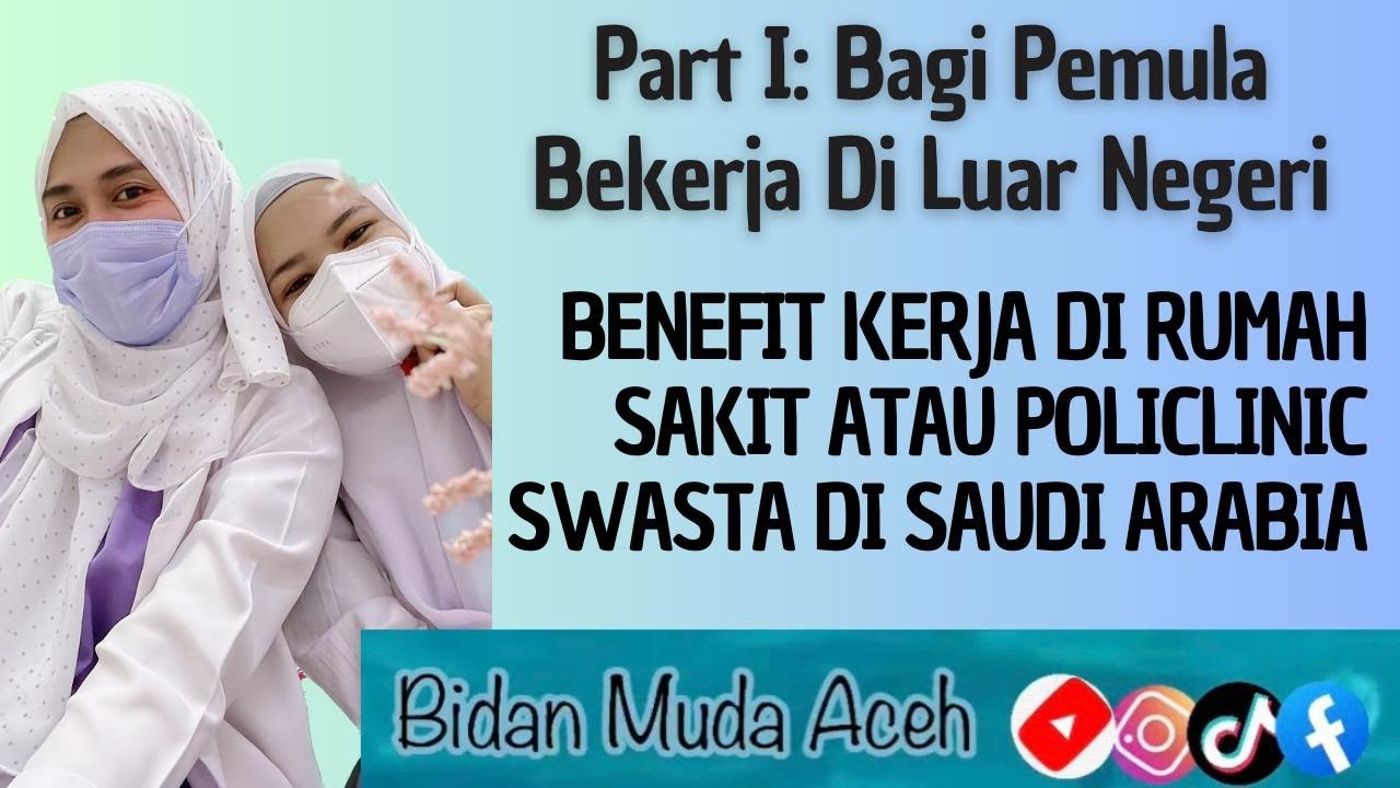 BERAPA GAJI PERAWAT & BONUS LEMBUR PERAWAT DI SAUDI ARABIA | GAJI TENAGA KESEHATAN DI LUAR NEGERI