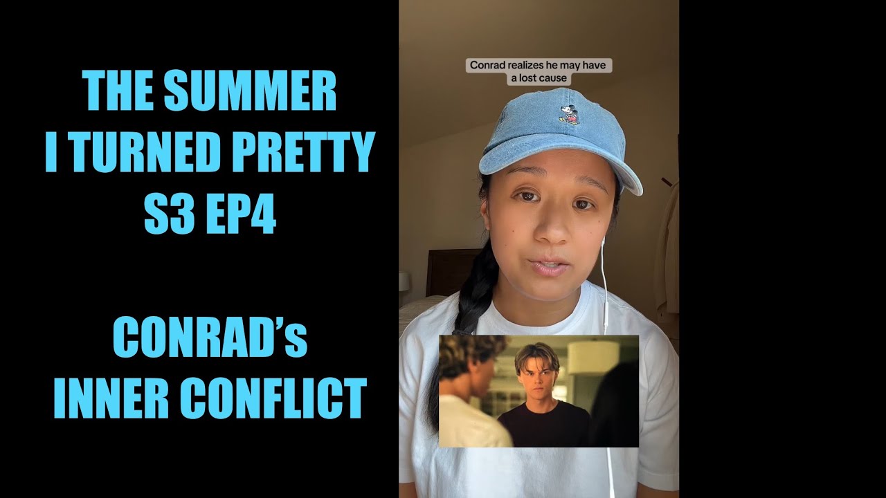 Conrad’s Inner Conflict (S3Ep4) The Summer I Turned Pretty