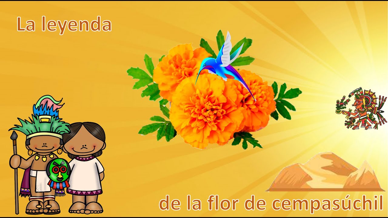 Leyenda: La flor de cempasúchil | Cuenta la leyenda | #Aprendeencasa #Leyendasmexicanas