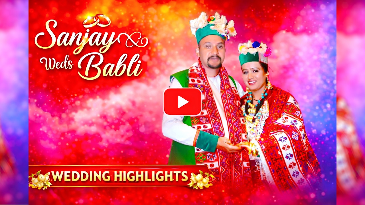 Marriage Highlights | Sanjay Weds Babli | Sapni Kinnaur