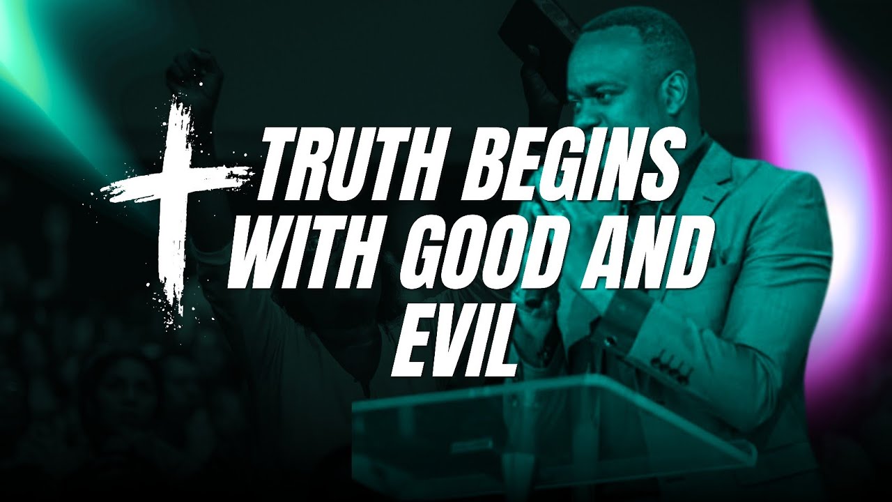 EVERY RELIGION SEEKS SPIRITUALITY —BUT TRUTH BEGINS WITH GOOD AND EVIL //Pastor T Mwangi 