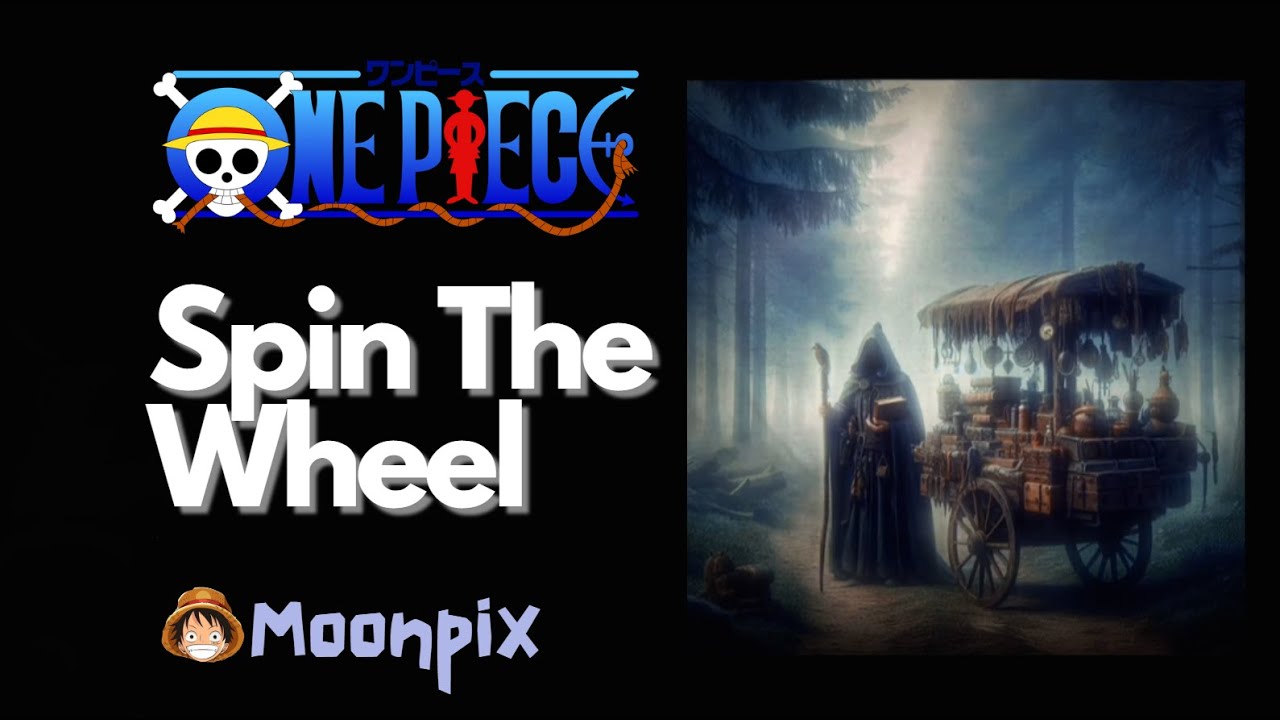 One Piece Spin the Wheel: User