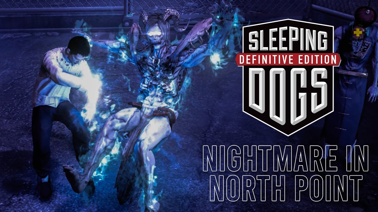 Sleeping Dogs: Nightmare in North Point 👻 | DLC Gameplay Walkthrough | Wei Shen vs the Undead ⚔️