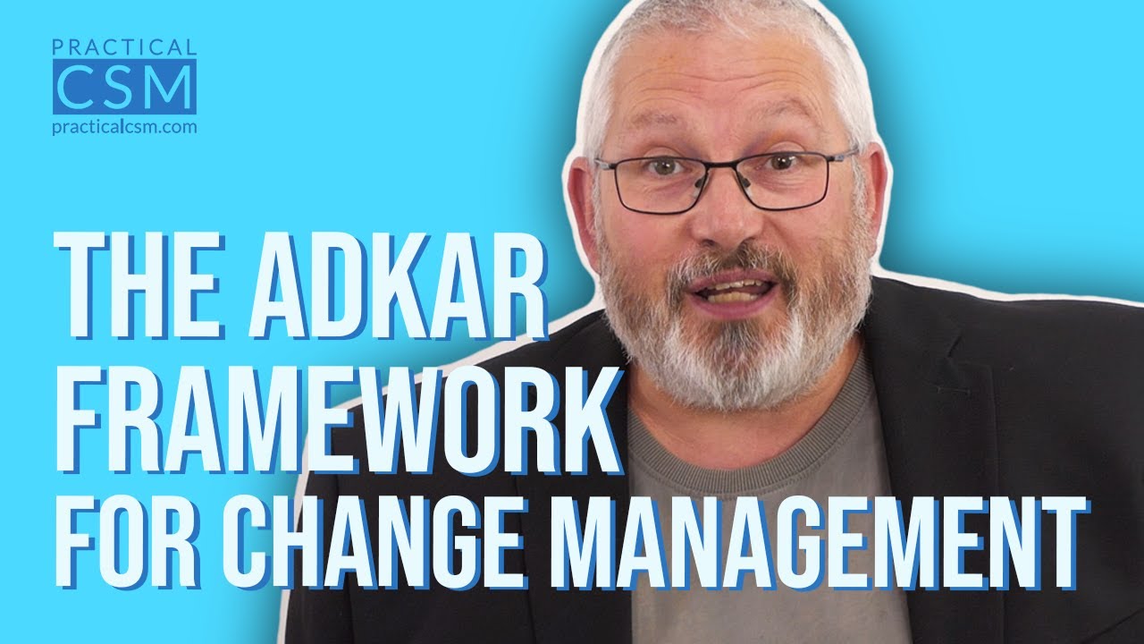 Quick Summary of ADKAR Framework for Change Management By Rick Adams | PCSM