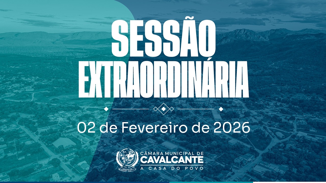 01ª SESSÃO EXTRAORDINÁRIA - 02/02/2026 -  CÂMARA MUNICIPAL DE CAVALCANTE - GO