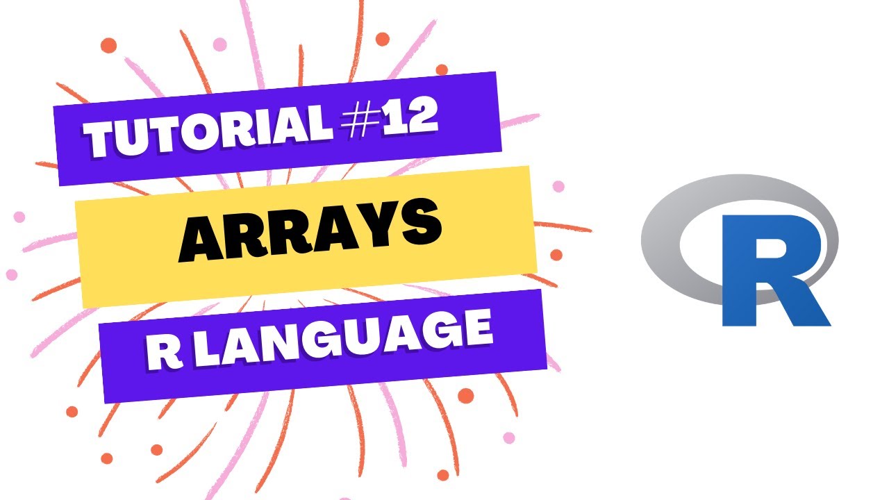 R Tutorial #12 Working with Arrays in R language (With Examples)