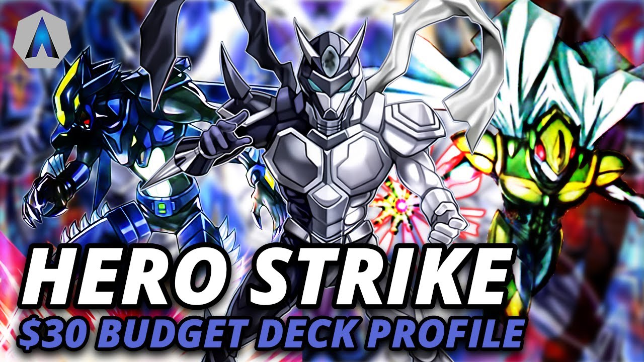 Yu-Gi-Oh! $30 ALL TIME FAVOURITE!!! Hero Strike Budget Deck Profile! (September 2020)