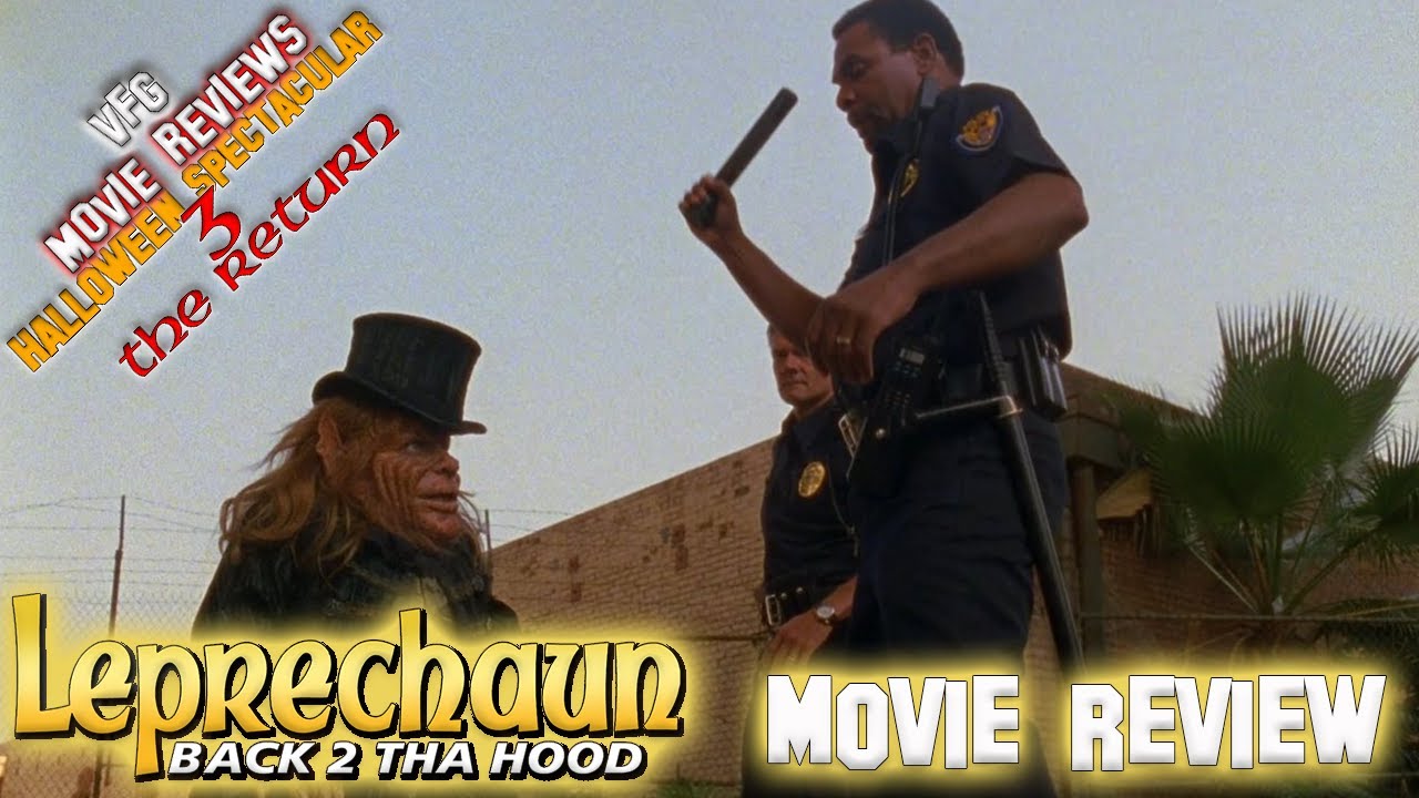 Leprechaun 6 Back 2 Tha Hood (2003)-VFG Movie Reviews Halloween Spectacular 3 The Return
