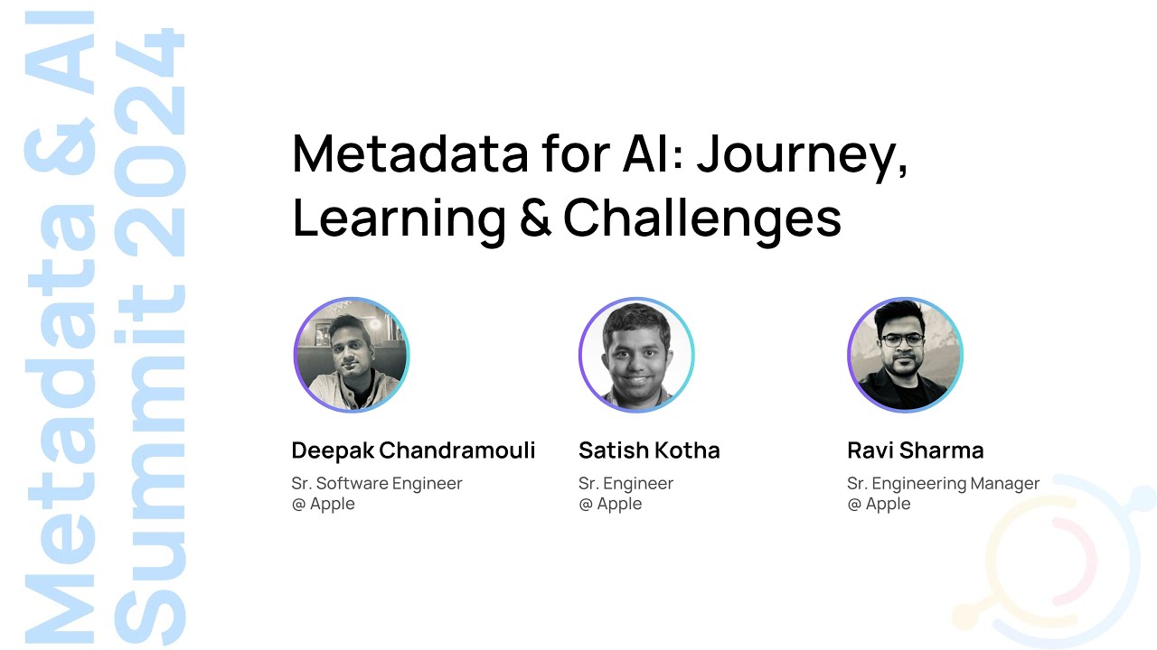 [Apple] Metadata for AI: Journey, Learning & Challenges