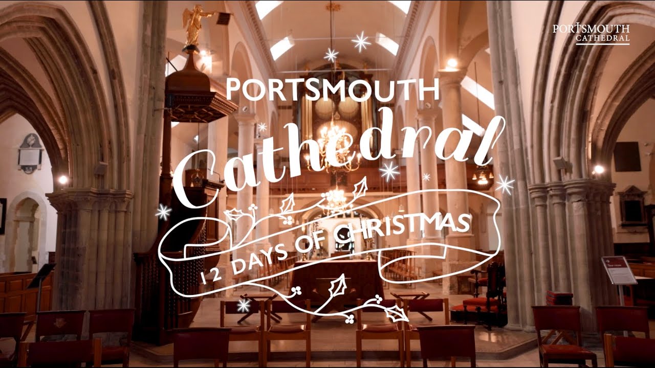 Day 4 | A Christmas Blessing by Philip Stopford | Portsmouth Cathedral's 12 Days of Christmas 2021