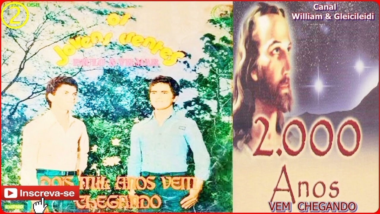 Os Jovens Crentes - Dois Mil Anos Vem Chegando