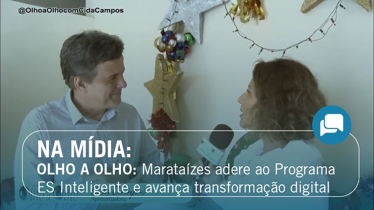 OLHO A OLHO: Marataízes adere ao Programa ES Inteligente e avança rumo à transformação digital