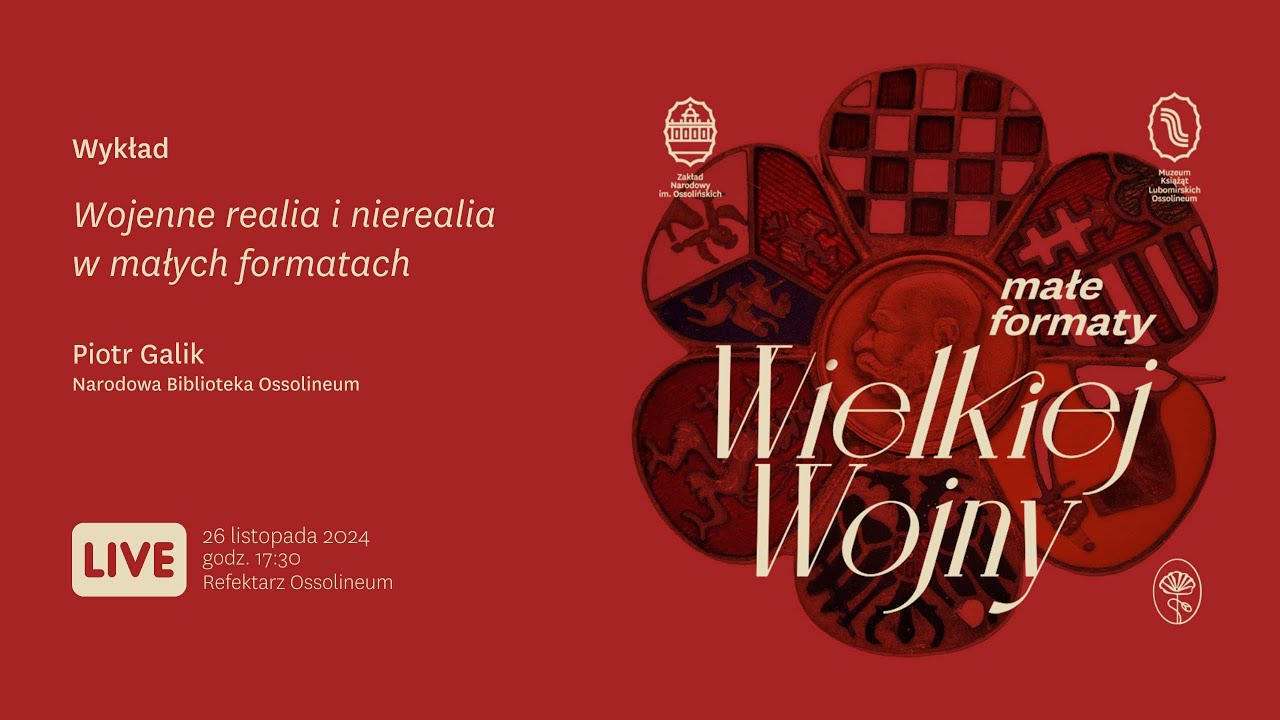 &bdquo;Wojenne realia i nierealia w małych formatach&rdquo;. Wykład Piotra Galika || 26 listopada 2024