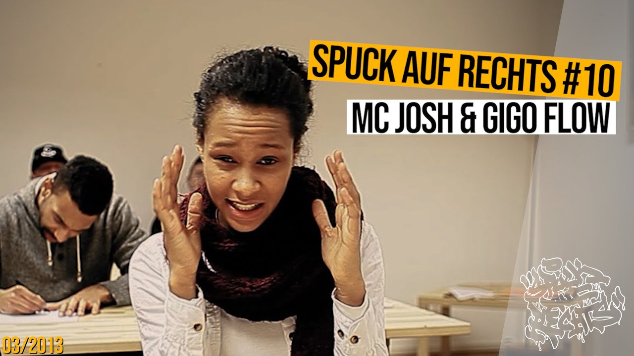 SPUCK AUF RECHTS #10 _ MC JOSH & GIGO FLOW