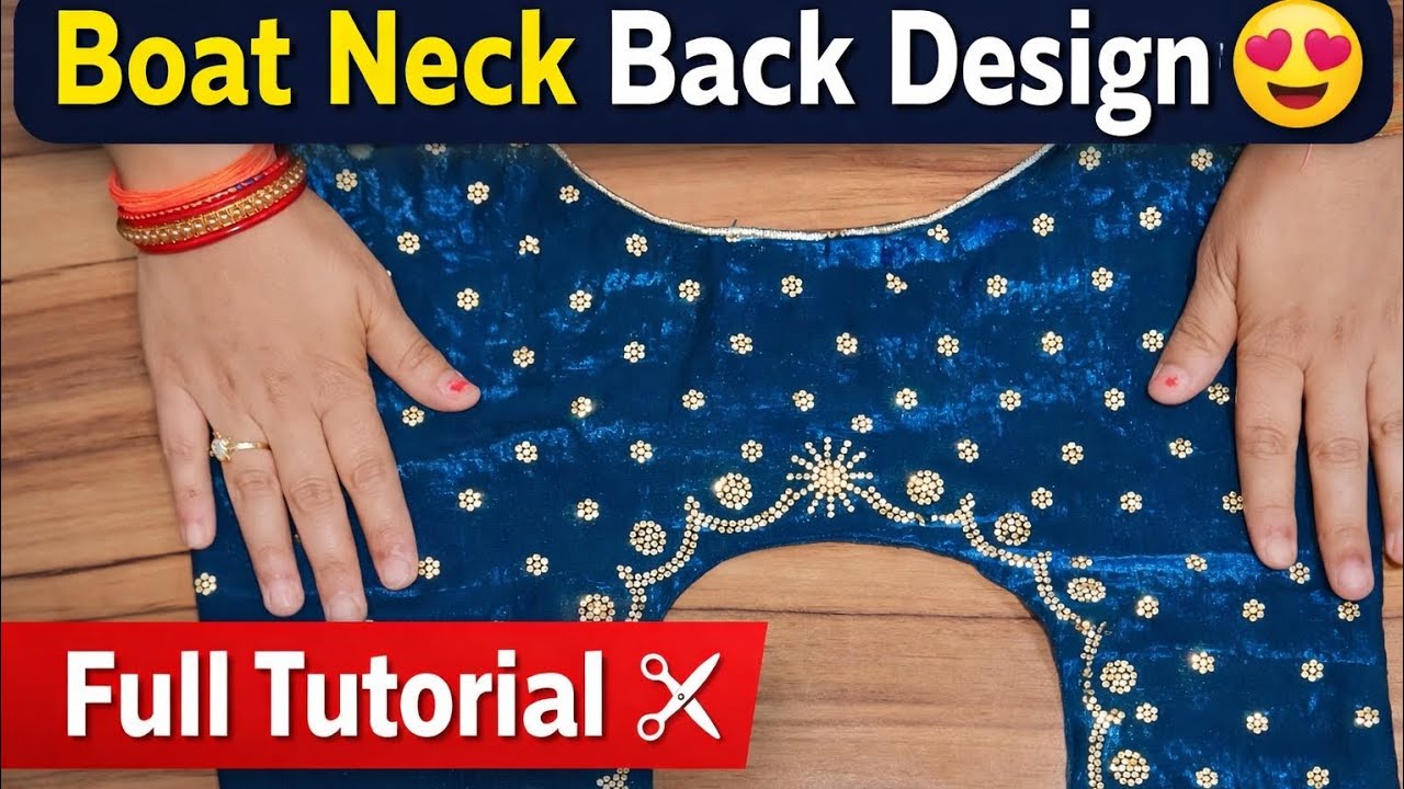 “Boat Neck Blouse Back Design Cutting & Stitching | Full Step by Step Tutorial”