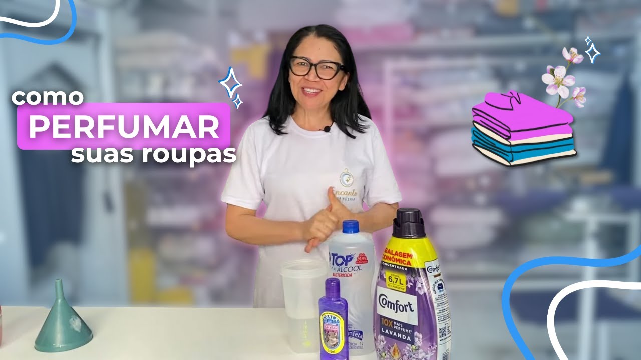ROUPAS PERFUMADAS COMO NA LAVANDERIA | SCENTED CLOTHES LIKE A LAUNDRY