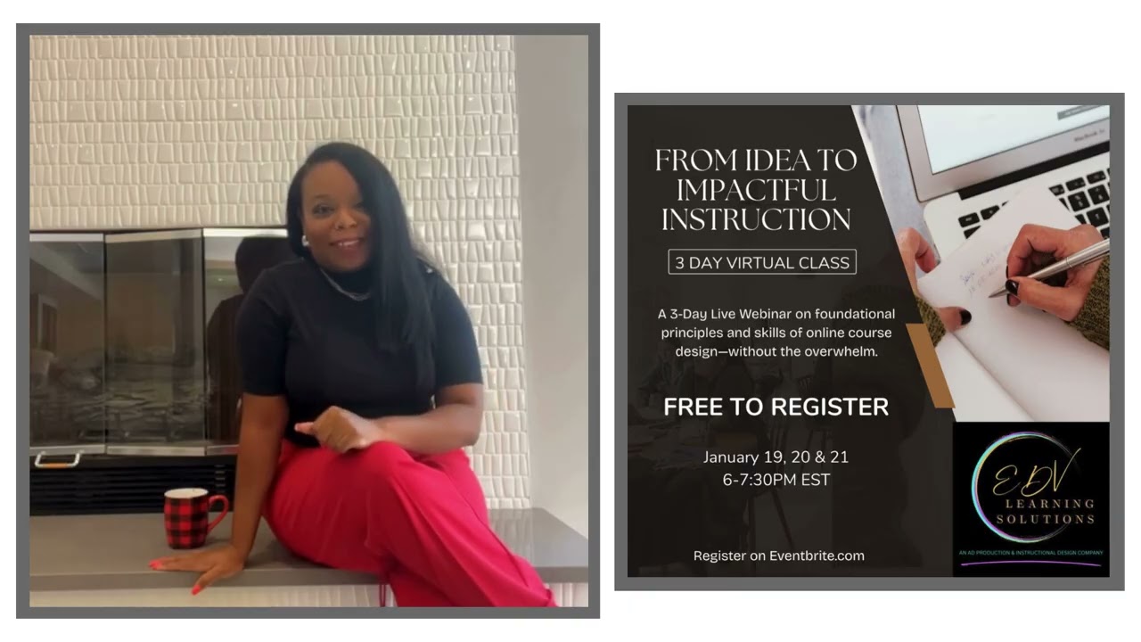 FREE COURSE DESIGN WEBINAR- FROM IDEA TO IMPACTFUL INSTRUCTION