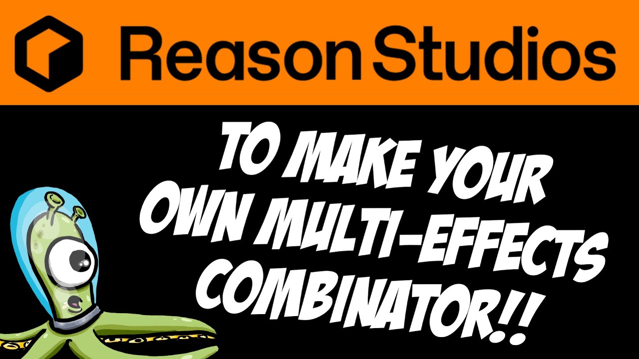 Создайте свой собственный плагин мультиэффектов в Reason