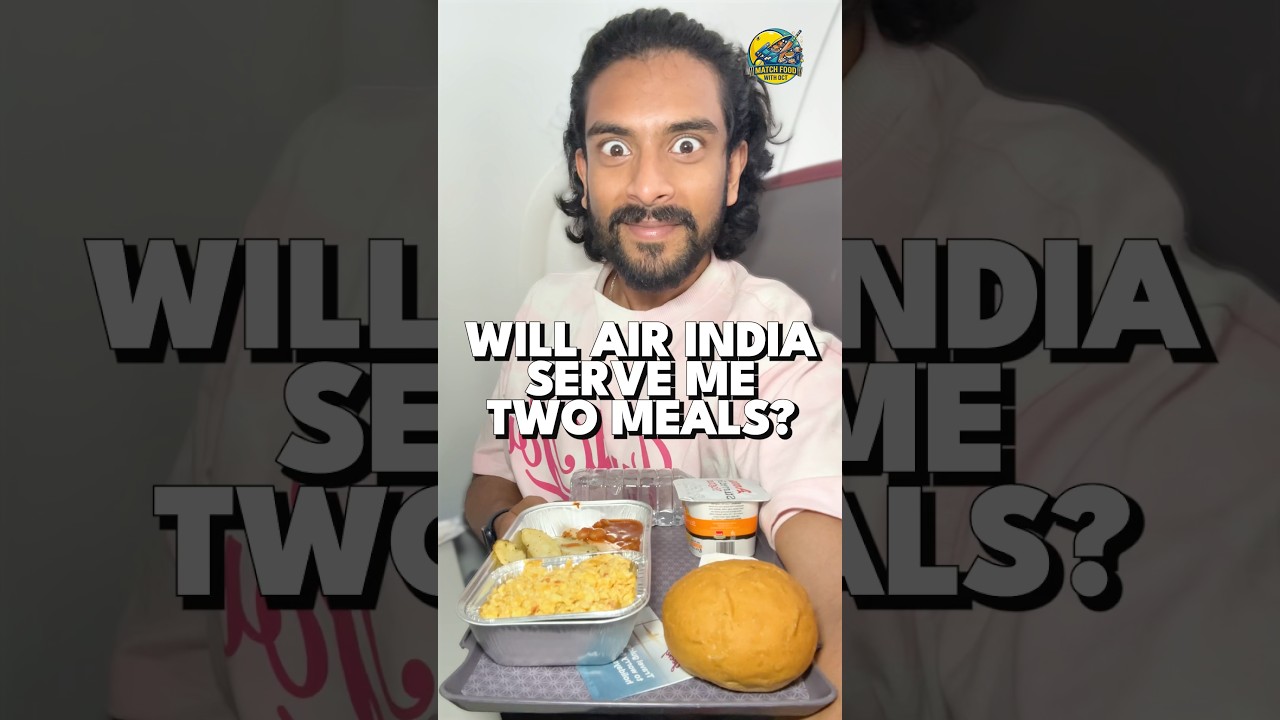 Air India Said YES to TWO Meals! 😳✈️