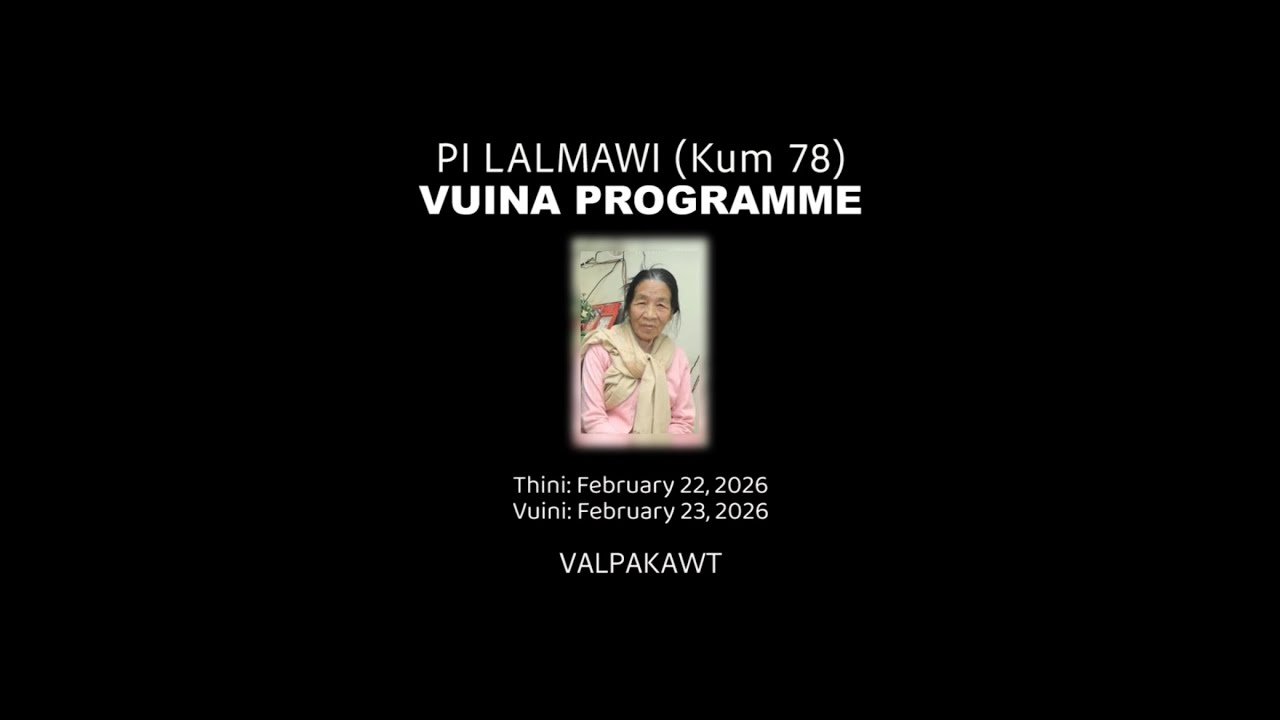 Pi Lalmawi (Kum 78) Vuina Programme | Valpakawt
