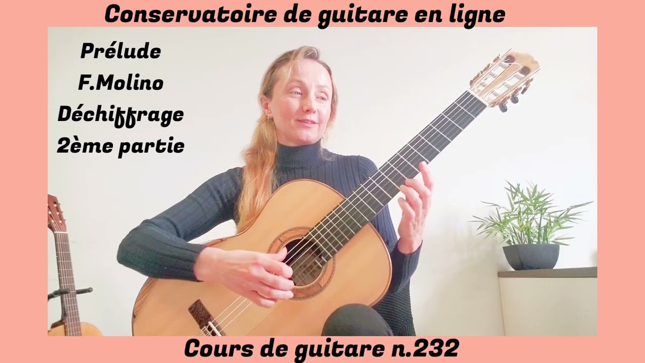 Cours de guitare n.232 Prélude F.Molino Déchiffrage 2ème partie
