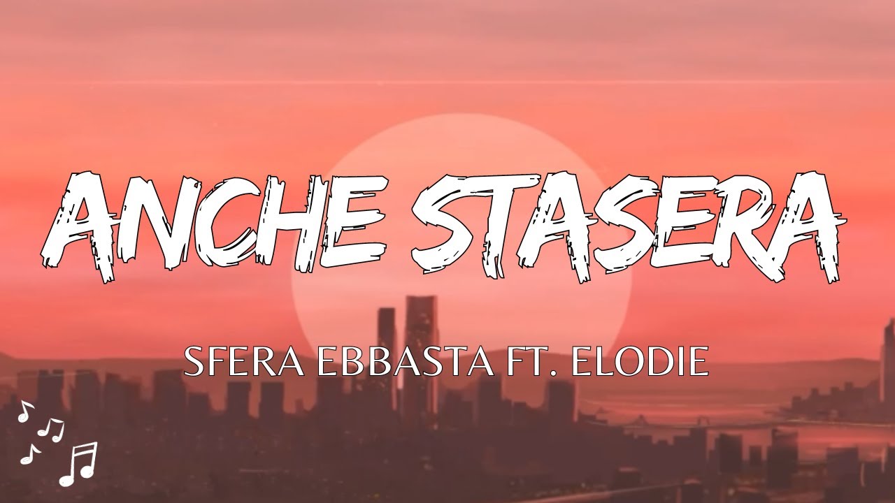 Sfera Ebbasta - Anche Stasera (Testo/Lyrics)