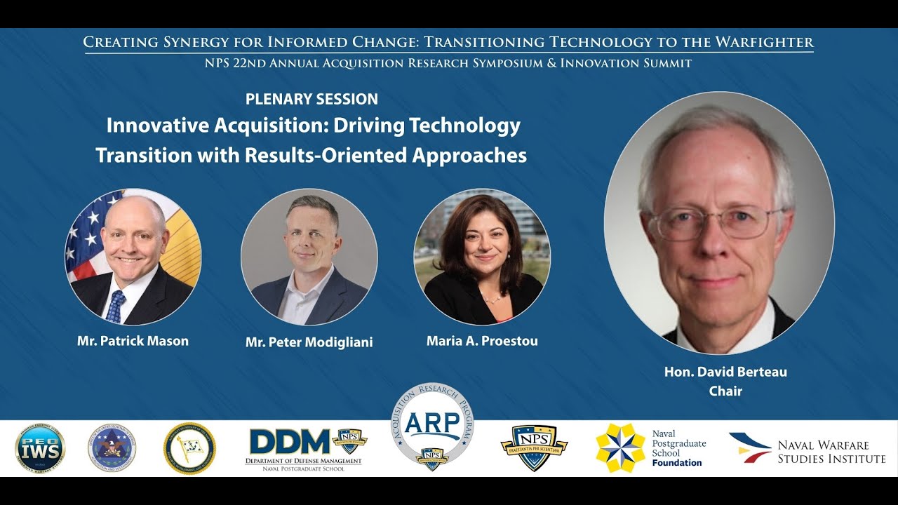 Innovative Acquisition Plenary Panel - NPS Acquisition Research Symposium & Innovation Summit