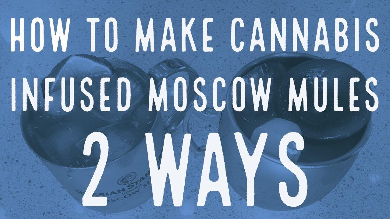 How To Make Cannabis Infused Moscow Mules | 2 Ways | The Cannabis Sommelier