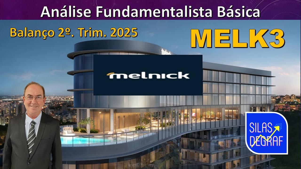 MELK3 - MELNICK REAL ESTATE DEVELOPMENT S/A. BASIC FUNDAMENTAL ANALYSIS. PROF. SILAS DEGRAF. 2nd....