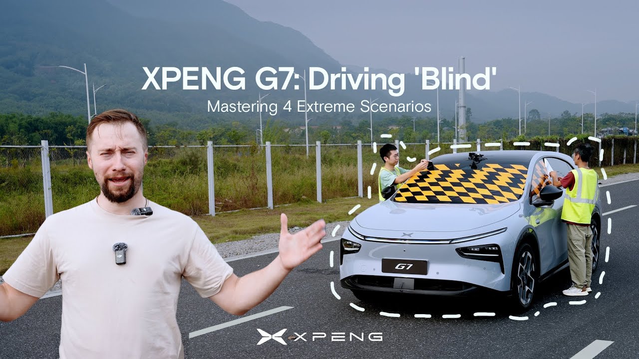 XPENG G7 Drives 'Blind' - Mastering 4 Extreme Scenarios