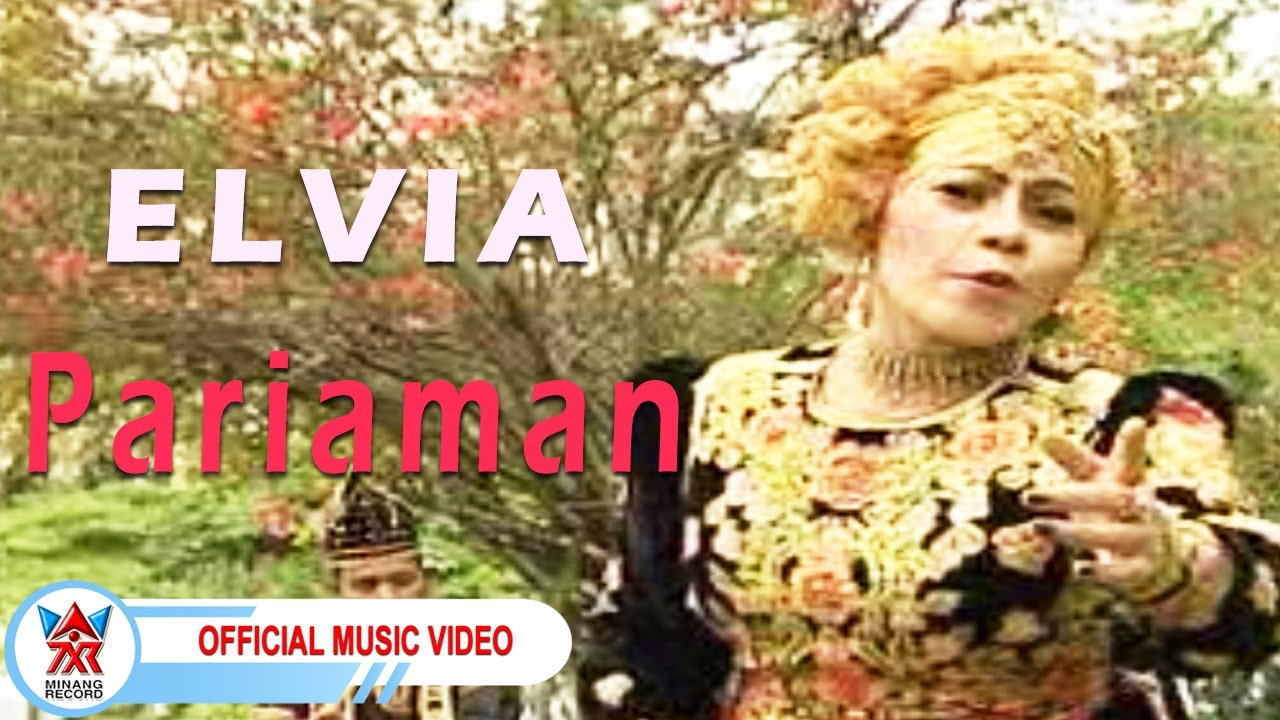 Elvia - Pariaman [Official Music Video HD]