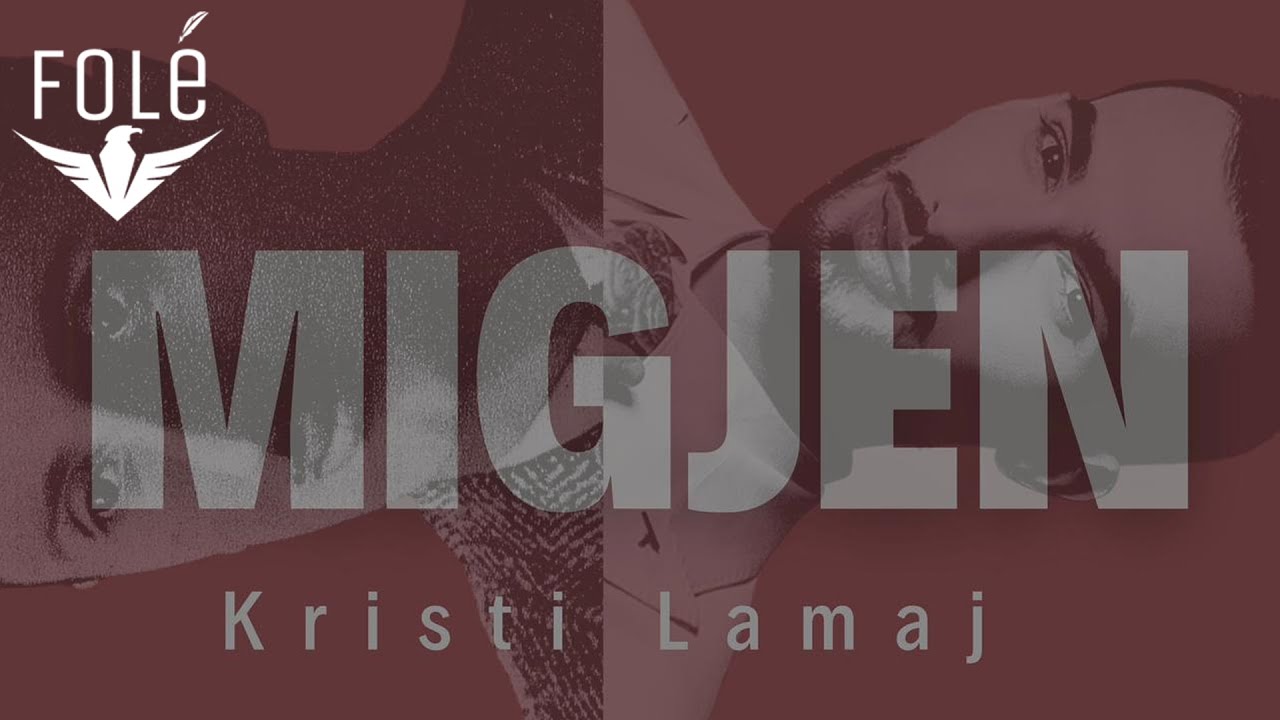 Kristi Lamaj - Migjen
