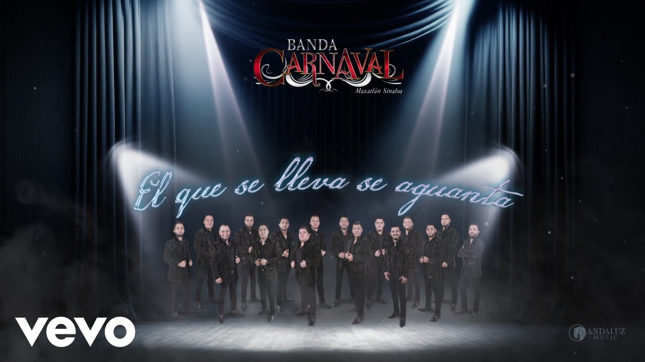 Banda Carnaval - El Que Se Lleva Se Aguanta (Audio)