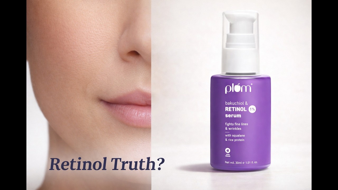 Are you using Plum 1% Retinol Serum: What They Don’t Explain