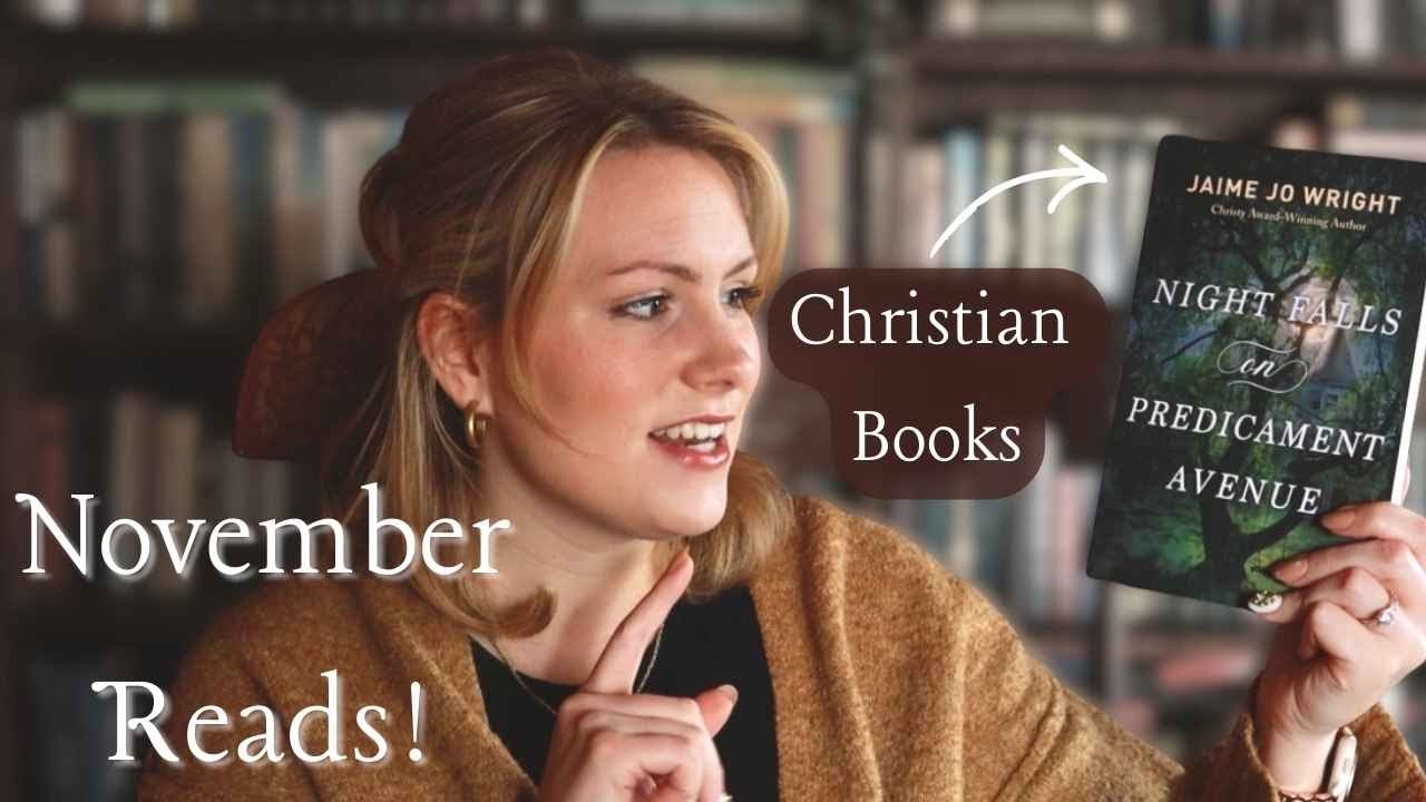✝️Books I Read in November as an Avid Christian Book Lover| Bible Studies + Christian & Clean Books📚