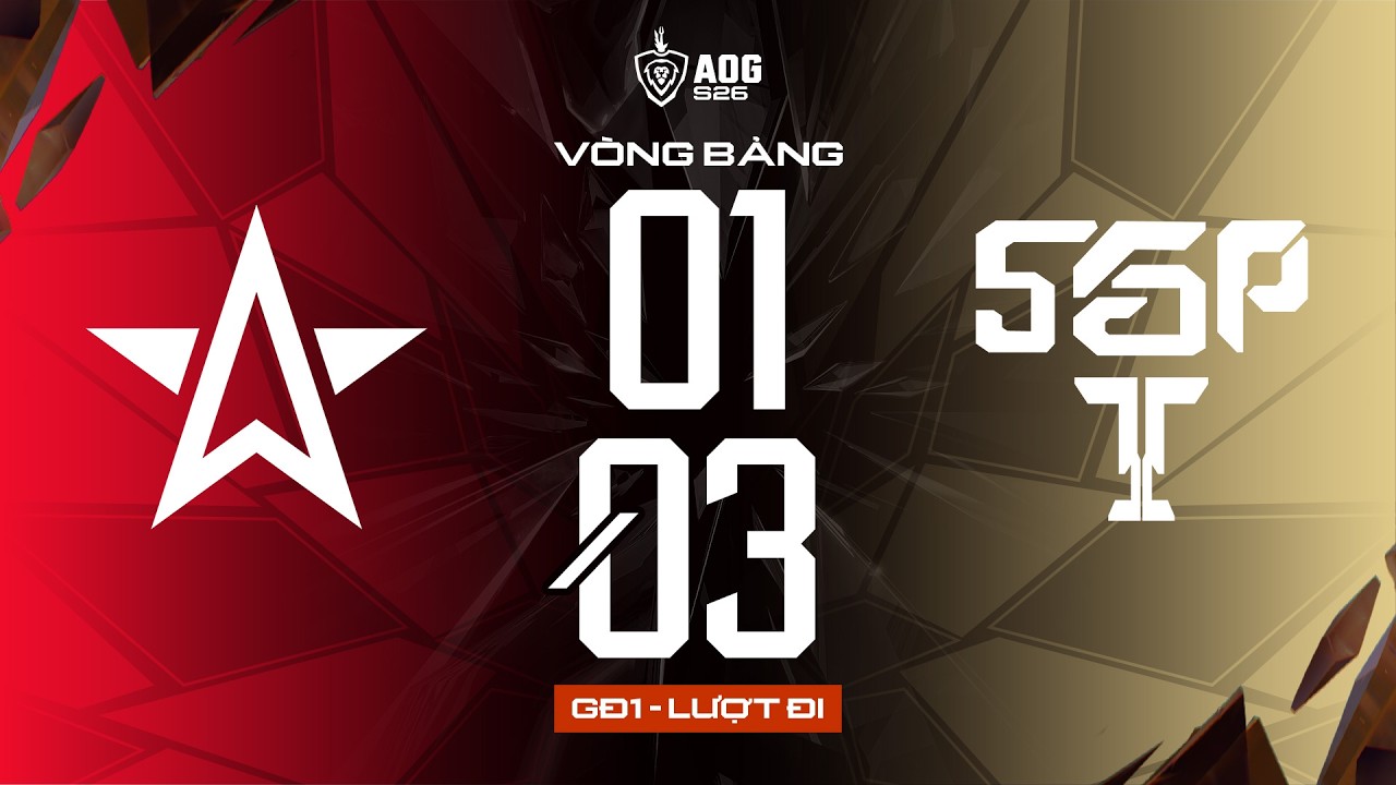 ONE STAR ESPORTS vs SAI GON PHANTOM | GIAI ĐOẠN 1 - VÒNG BẢNG | ĐTDV MÙA XUÂN 2026 (NGÀY 1/03)