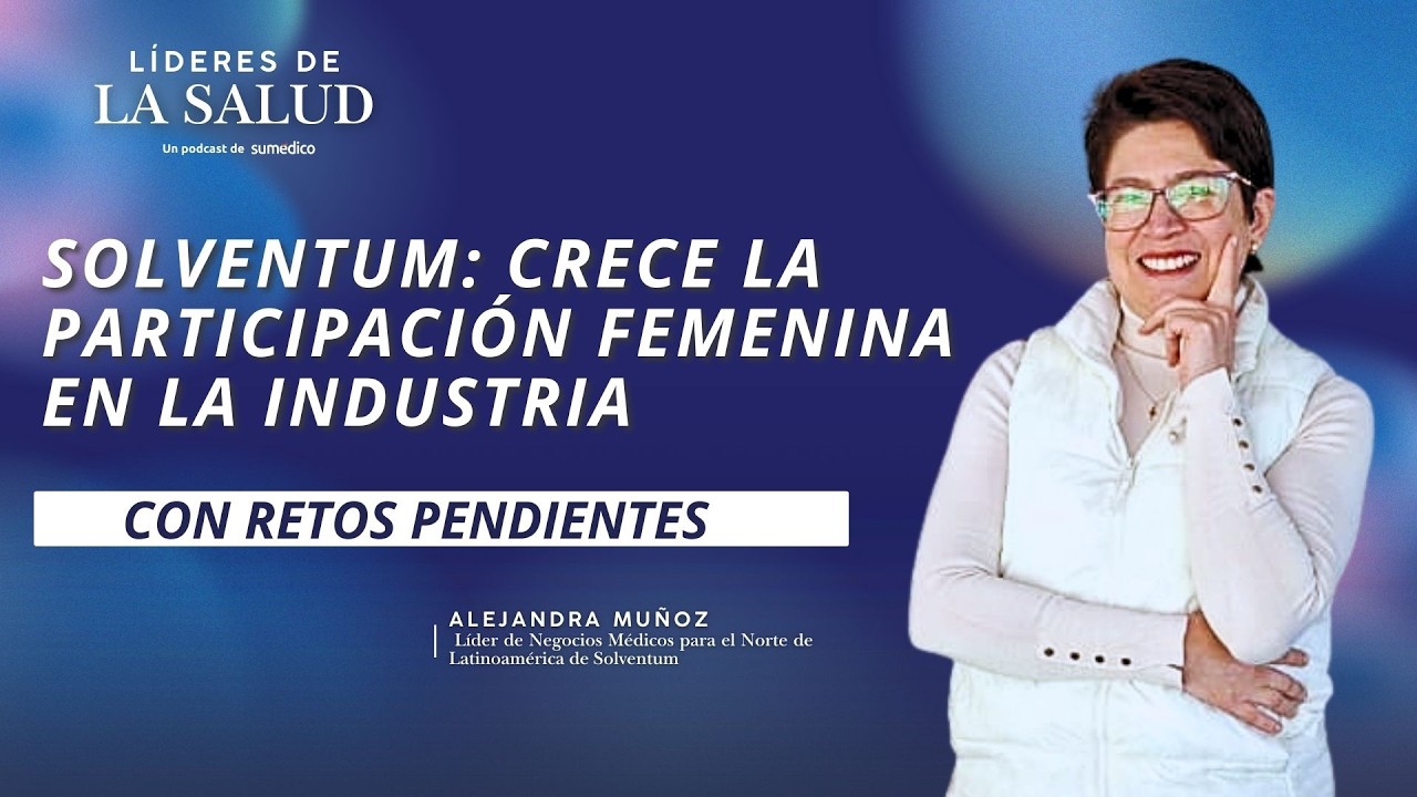 Solventum: mujeres avanzan en liderazgo en salud, pero persisten brechas