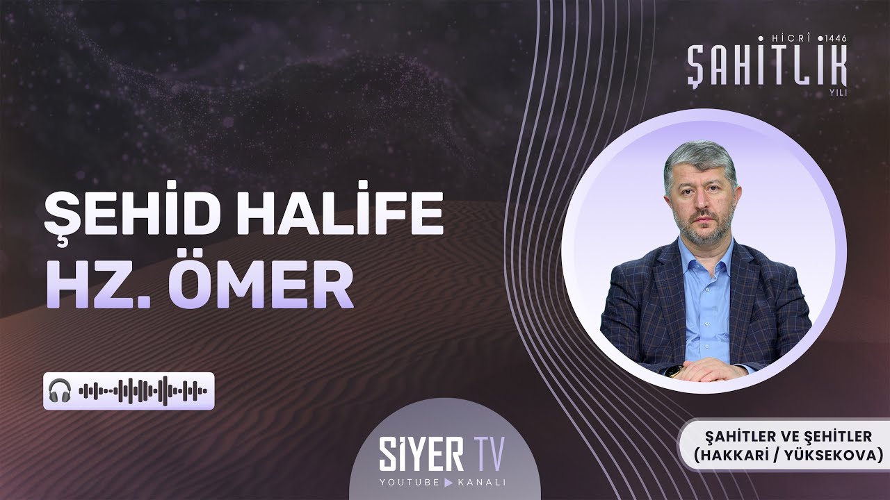 Şehid Halife Hz. Ömer (ra) | Muhammed Emin Yıldırım 🎧 HAKKARİ