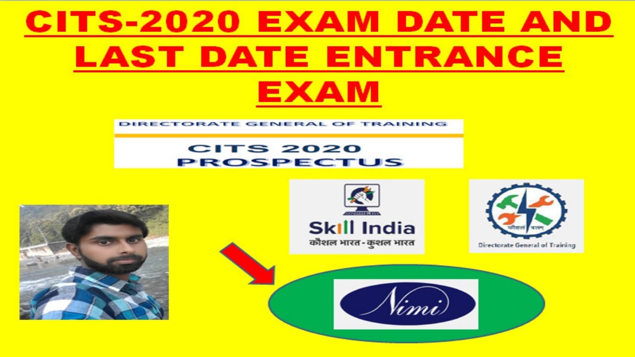 CITS - 2020 ENTRANCE EXAM DATE AND LAST DATE